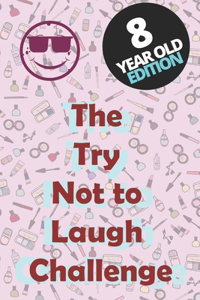 Try Not To Laugh Challenge - 8 Year Old Edition