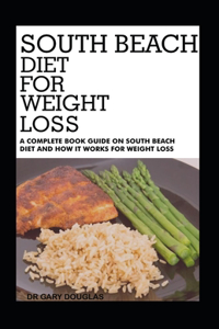 South Beach Diet for Weight Loss