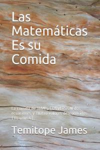 Las Matemáticas Es su Comida