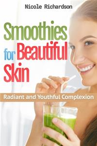 Smoothies for Beautiful Skin