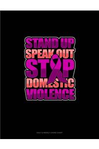 Stand Up Speak Out Stop Domestic Violence