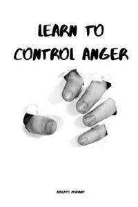 Learn to Control Anger