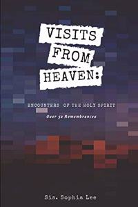 Visits From Heaven