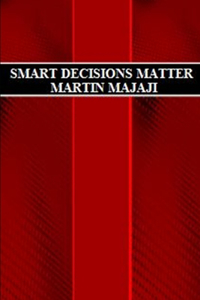 Smart Decisions Matter