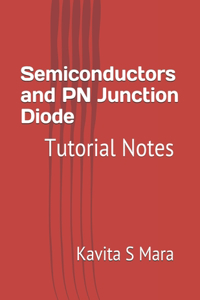 Semiconductors and PN Junction Diode