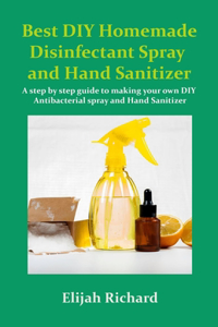 Best DIY Homemade disinfectant Spray and Hand Sanitizer