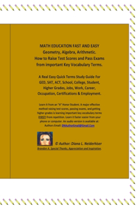 MATH EDUCATION FAST AND EASY Geometry, Algebra, Arithmetic. How to Raise Test Scores And Pass Exams from important Key Vocabulary Terms.