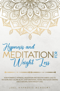 Hypnosis and Meditation for Weight Loss