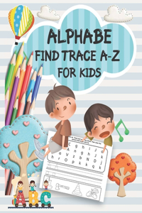 Alphabe Find Trace A-Z for kids