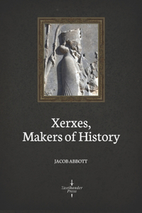 Xerxes (Illustrated)