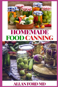 Homemade Food Canning