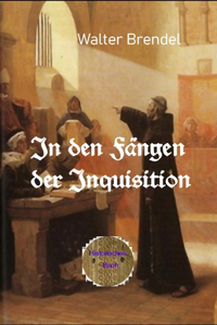 In den Fängen der Inquisition