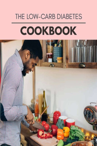 The Low-carb Diabetes Cookbook