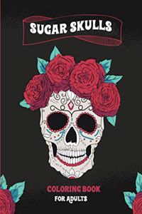 Sugar SKulls Coloring Book For Adults