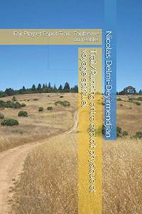 Trail/Running entre exploit physique et voyage spirituel