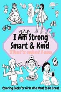 I am Strong, Smart & Kind