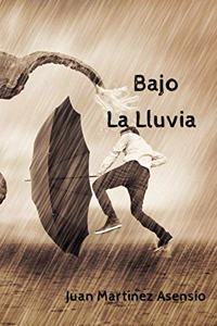 Bajo la lluvia