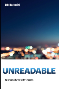 Unreadable