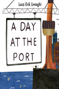 A day at the port