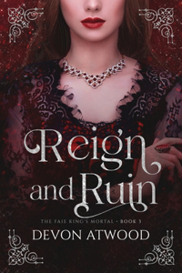 Reign and Ruin