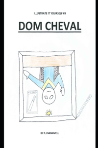 Dom Cheval