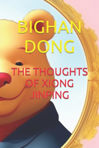 Thoughts of Xiong Jinping