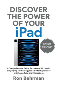 Discover the Power of Your iPad