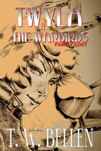 Twyla & the Warbirds