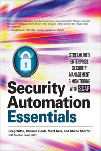 Security Automation Essentials: Streamlined Enterprise Security Management & Monitoring with Scap