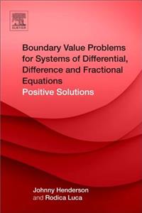 Boundary Value Problems for Systems of Differential, Difference and Fractional Equations