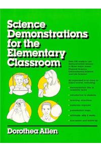 Science Demonstrations for the Elementary Classroom