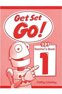 Get Set - Go!: 1: Teacher's Book