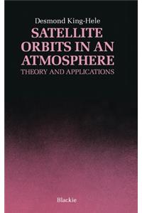 Satellite Orbits in an Atmosphere