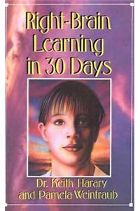 Right-Brain Learning in 30 Days