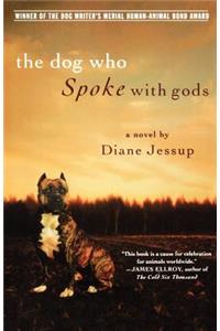 The Dog Who Spoke with Gods