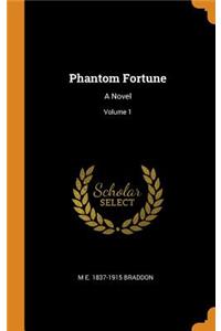 Phantom Fortune