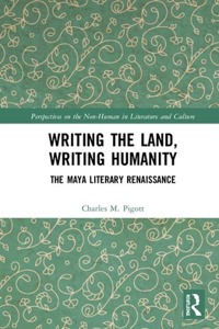 Writing the Land, Writing Humanity