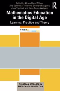 Mathematics Education in the Digital Age