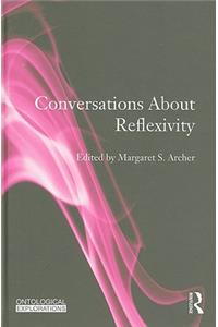 Conversations About Reflexivity