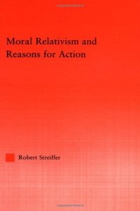 Moral Relativism and Reasons for Acting