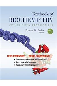 Textbook of Biochemistry with Clinical Correlations, Binder Ready Version