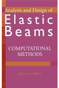 Analysis and Design of Elastic Beams