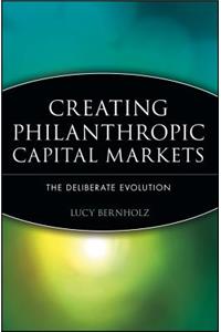 Creating Philanthropic Capital Markets