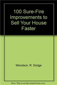 100 Surefire Improvements to Sell Your House Faster