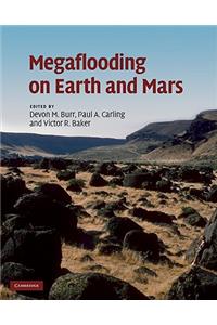 Megaflooding on Earth and Mars