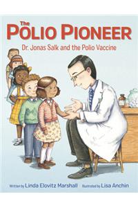 The Polio Pioneer