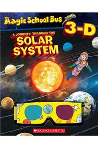 Magic School Bus 3-D: Journey Through the Solar System