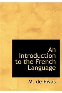 An Introduction to the French Language
