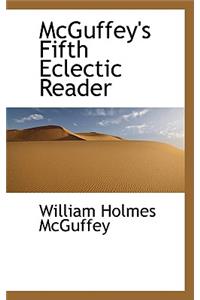 McGuffey's Fifth Eclectic Reader