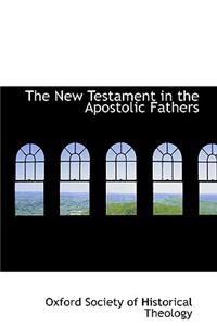 New Testament in the Apostolic Fathers